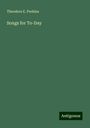 Theodore E. Perkins: Songs for To-Day, Buch