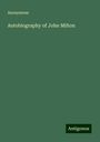 Anonymous: Autobiography of John Milton, Buch