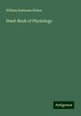 William Senhouse Kirkes: Hand-Book of Physiology, Buch