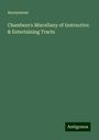 Anonymous: Chambers's Miscellany of Instructive & Entertaining Tracts, Buch