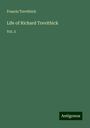 Francis Trevithick: Life of Richard Trevithick, Buch