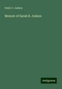 Emily C. Judson: Memoir of Sarah B. Judson, Buch