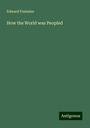 Edward Fontaine: How the World was Peopled, Buch