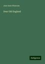 Jane Anne Winscom: Dear Old England, Buch