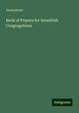 Anonymous: Book of Prayers for Israelitish Congregations, Buch