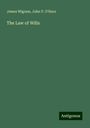 James Wigram: The Law of Wills, Buch