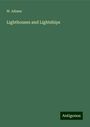 W. Adams: Lighthouses and Lightships, Buch