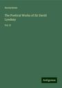 Anonymous: The Poetical Works of Sir David Lyndsay, Buch