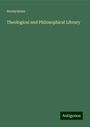 Anonymous: Theological and Philosophical Library, Buch