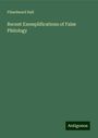 Fitzedward Hall: Recent Exemplifications of False Philology, Buch