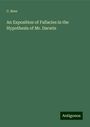 C. Bree: An Exposition of Fallacies in the Hypothesis of Mr. Darwin, Buch