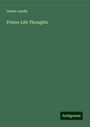 Simon Landis: Prison-Life Thoughts, Buch