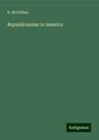 R. McClellan: Republicanism in America, Buch