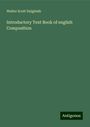 Walter Scott Dalgleish: Introductory Text Book of english Composition, Buch