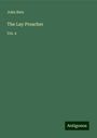 John Bate: The Lay Preacher, Buch