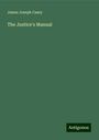 James Joseph Casey: The Justice's Manual, Buch