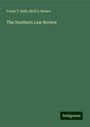 Frank T. Reid: The Southern Law Review, Buch