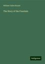 William Cullen Bryant: The Story of the Fountain, Buch