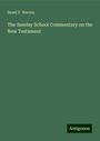 Israel P. Warren: The Sunday School Commentary on the New Testament, Buch