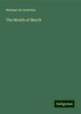 Madame de Gentelles: The Month of March, Buch
