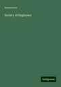 Anonymous: Society of Engineers, Buch