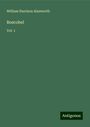 William Harrison Ainsworth: Boscobel, Buch