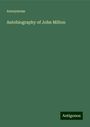 Anonymous: Autobiography of John Milton, Buch