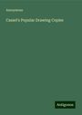 Anonymous: Cassel's Popular Drawing Copies, Buch