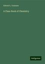 Edward L. Youmans: A Class-Book of Chemistry, Buch