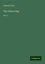 Edmund Yates: The Yellow Flag, Buch