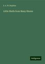 E. A. W. Hopkins: Little Shells from Many Shores, Buch