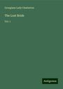 Georgiana Lady Chatterton: The Lost Bride, Buch