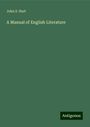 John S. Hart: A Manual of English Literature, Buch