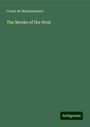 Count De Montalembert: The Monks of the West, Buch