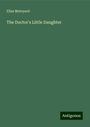 Eliza Meteyard: The Doctor's Little Daughter, Buch