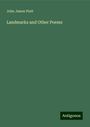 John James Piatt: Landmarks and Other Poems, Buch