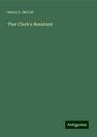 Henry S. McCall: Ther Clerk's Assistant, Buch
