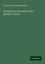 Gilvert Haven: Incidents and Anecdotes of Rev. Edward T. Taylor, Buch