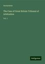 Anonymous: The Case of Great Britain Tribunal of Arbitration, Buch