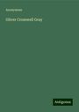 Anonymous: Oliver Cromwell Gray, Buch