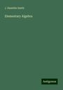J. Hamblin Smith: Elementary Algebra, Buch