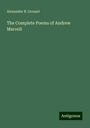 Alexander B. Grosart: The Complete Poems of Andrew Marvell, Buch