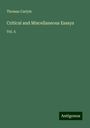 Thomas Carlyle: Critical and Miscellaneous Essays, Buch