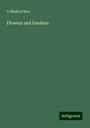 A Medical Man: Flowers and Gardens, Buch