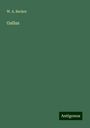 W. A. Becker: Gallus, Buch