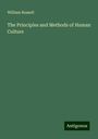 William Russell: The Principles and Methods of Human Culture, Buch