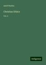 Adolf Wuttke: Christian Ethics, Buch