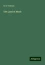H. B. Tristram: The Land of Moab, Buch