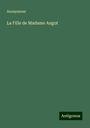 Anonymous: Anonymous: Fille de Madame Angot, Buch