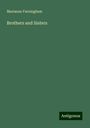 Marianne Farningham: Brothers and Sisters, Buch
